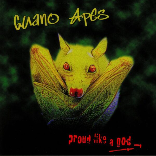 Guano Apes - Proud Like A God - фото 1