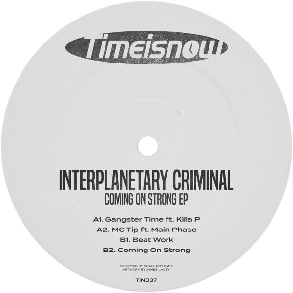 Interplanetary Criminal - Coming On Strong - фото 1