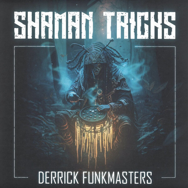 Derrick Funkmasters - Shaman Tricks - фото 2